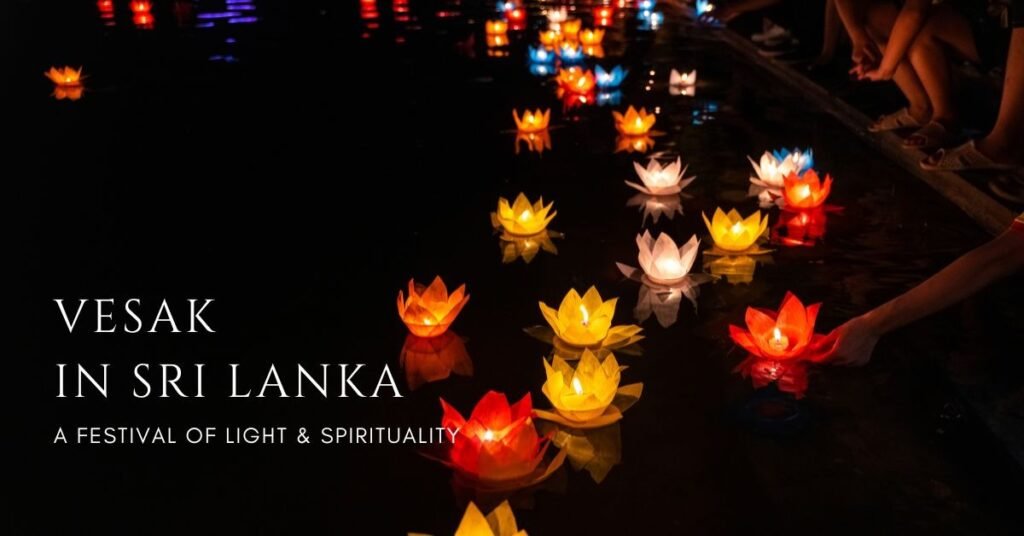 Get ready for Sri Lanka’s Vesak Festival 2025